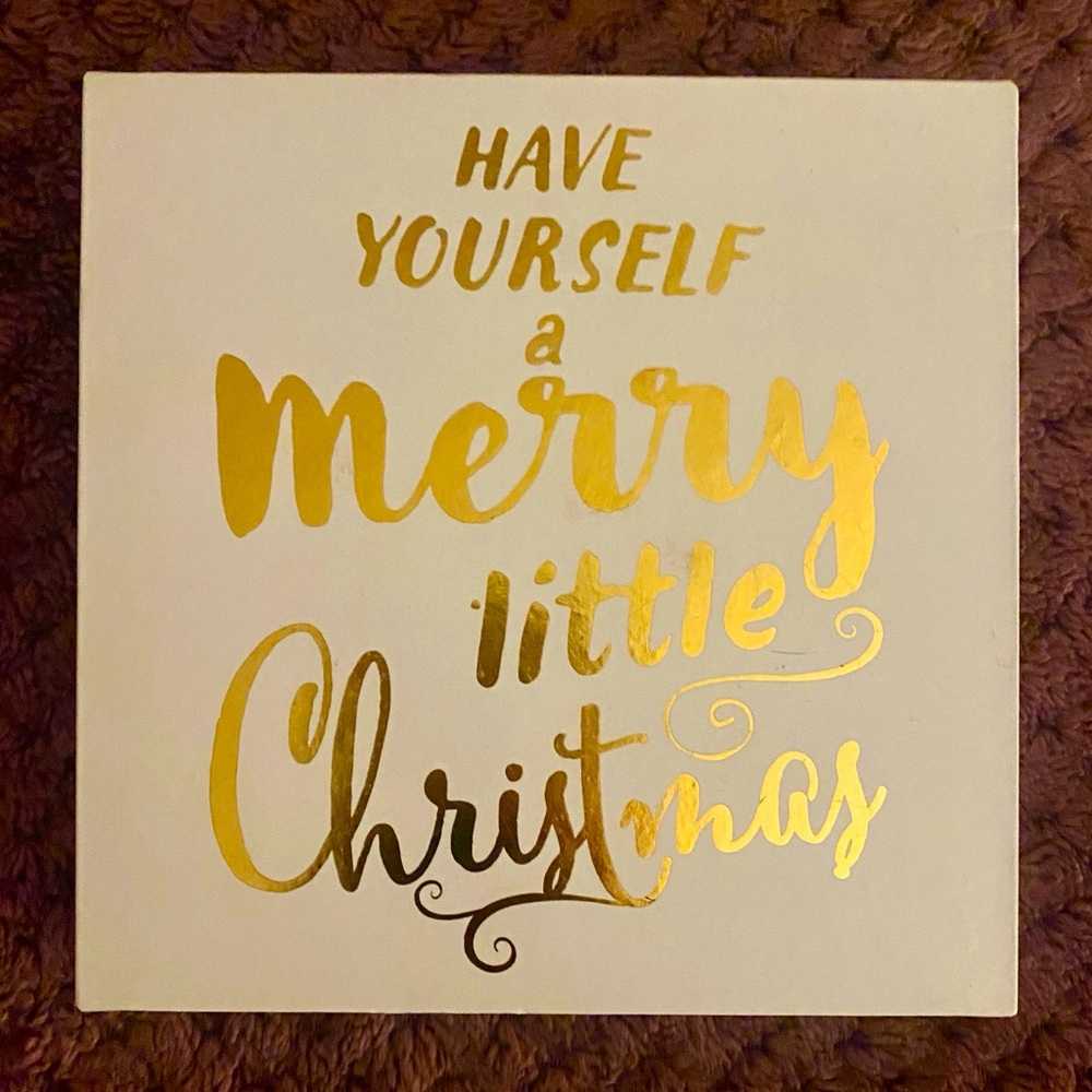 NWT! 🎄Have Yourself A Merry Little Christmas 6x6 decorative sign 🎄